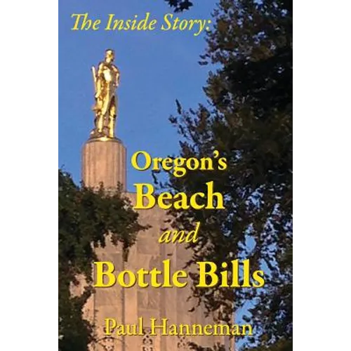 Oregon's Beach and Bottle Bills: The Inside Story