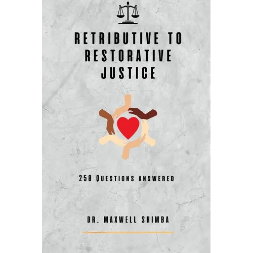 Retributive to Restorative Justice - Paperback