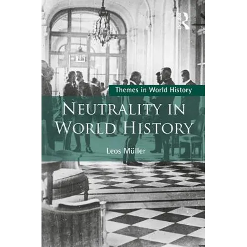 Neutrality in World History