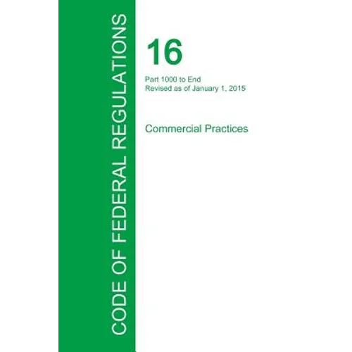 Code of Federal Regulations Title 16, Volume 2, January 1, 2015