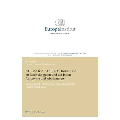 AT 1, Ad hoc, L-QIF, ESG, Insider, etc.: im Reich der guten und der bösen Akronyme und Abkürzungen: Kapitalmarkt - Recht und Transaktionen XIX -