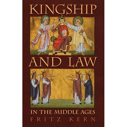 Kingship and Law in the Middle Ages