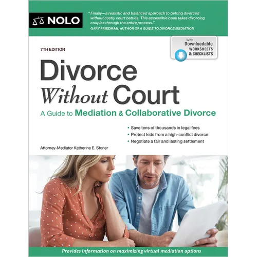 Divorce Without Court: A Guide to Mediation and Collaborative Divorce