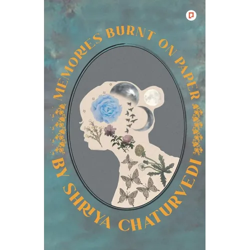 Memories Burnt on Paper