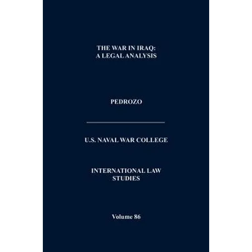 International Law and the Changing Character of War (International Law Studies, Volume 87)