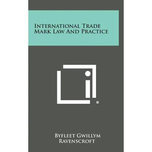 International Trade Mark Law And Practice