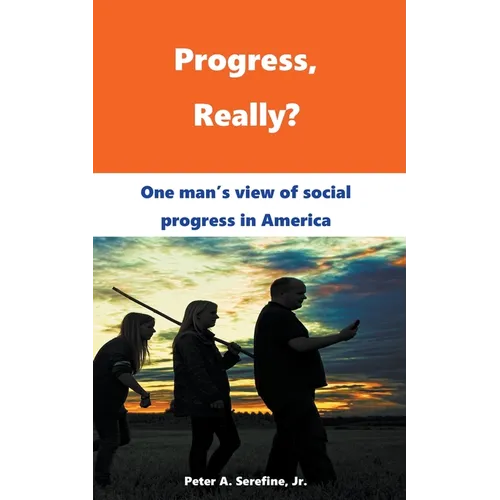 Progress, Really? - Paperback