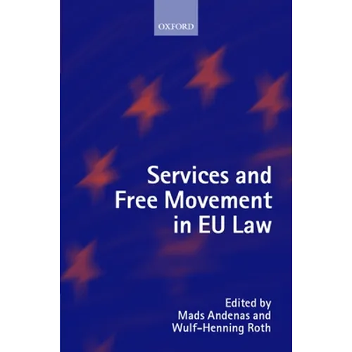 Services and Free Movement in Eu Law