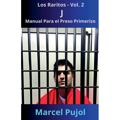 J - Manual Para el Preso Primerizo - Paperback