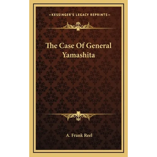 The Case Of General Yamashita