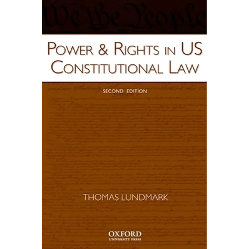 Power & Rights in US Constitutional Law