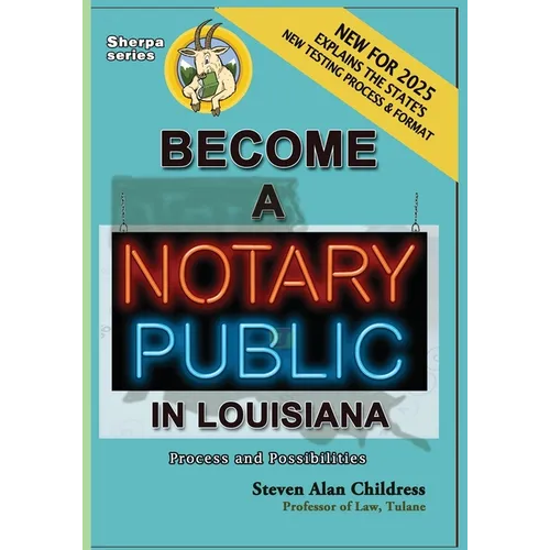 Become a Notary Public in Louisiana (New for 2025): Process and Possibilities