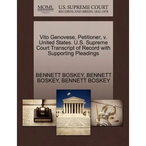 Vito Genovese, Petitioner, V. United States. U.S. Supreme Court Transcript of Record with Supporting Pleadings