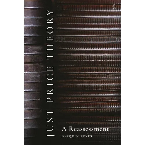 Just Price Theory: A Reassessment