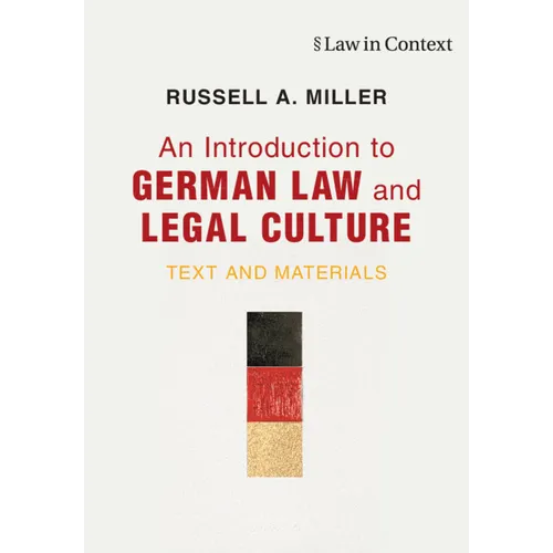 An Introduction to German Law and Legal Culture