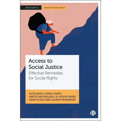 Access to Social Justice: Effective Remedies for Social Rights