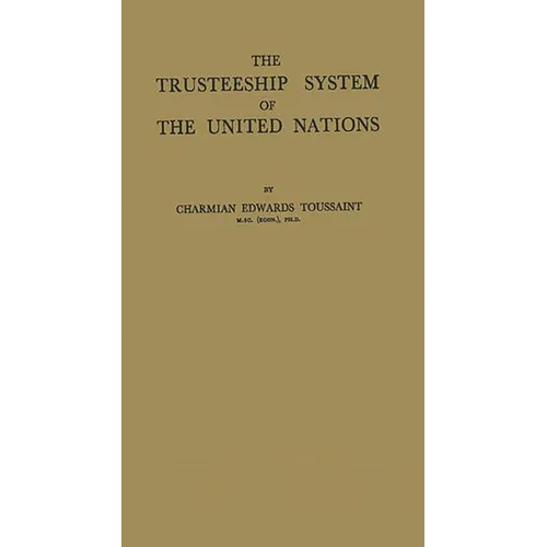 The Trusteeship System of the United Nations