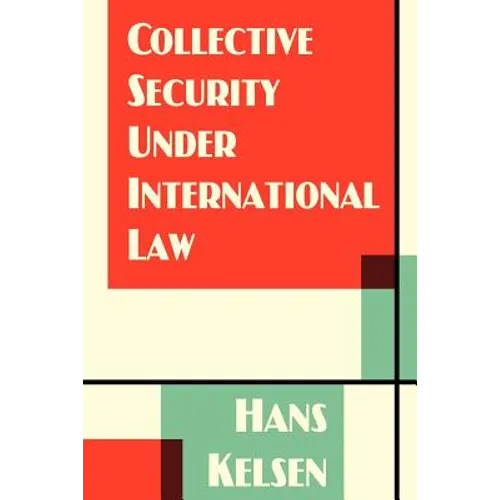 Collective Security Under International Law