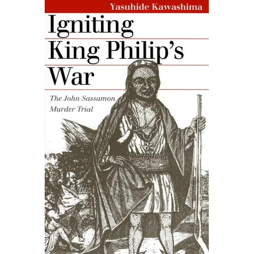 Igniting King Philip's War