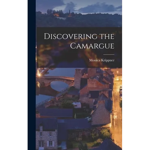 Discovering the Camargue