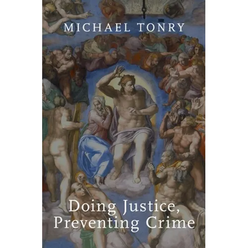 Doing Justice, Preventing Crime