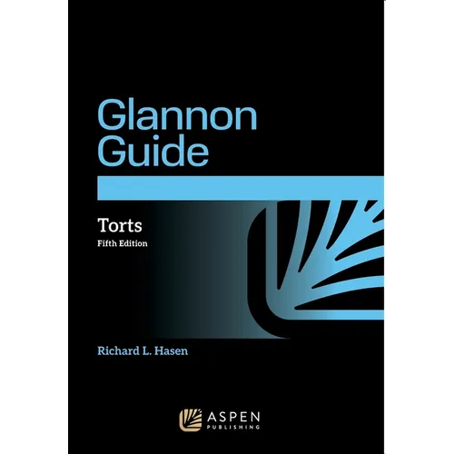 Glannon Guide to Torts