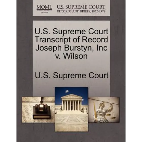 U.S. Supreme Court Transcript of Record Joseph Burstyn, Inc V. Wilson - Paperback