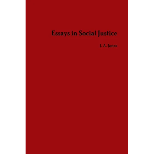 Essays in Social Justice