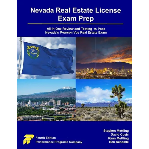 Nevada Real Estate License Exam Prep: All-in-One Review and Testing to Pass Nevada's Pearson Vue Real Estate Exam