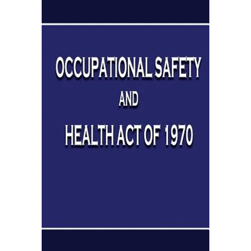 Occupational Safety and Health Act of 1970
