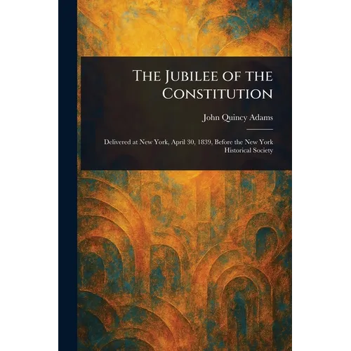The Jubilee of the Constitution