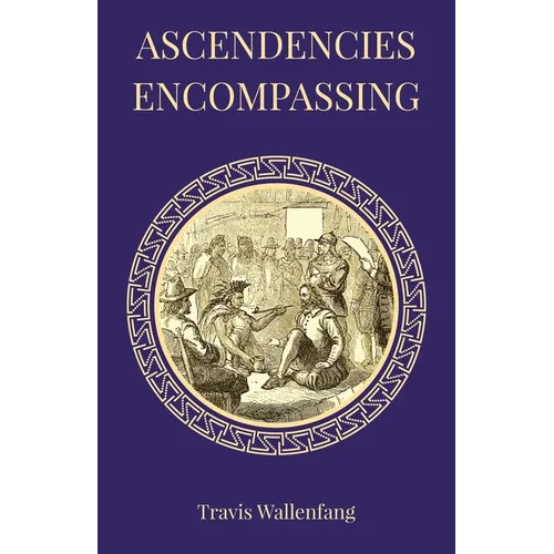 Ascendencies Encompassing