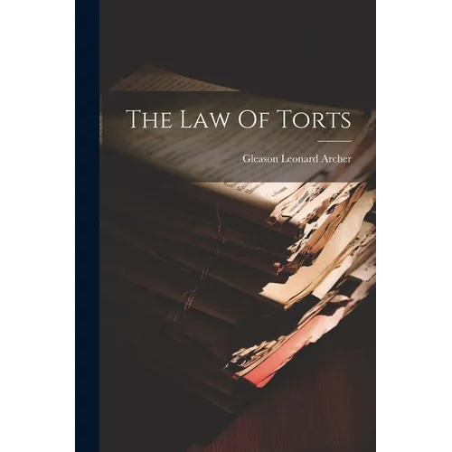 The Law Of Torts