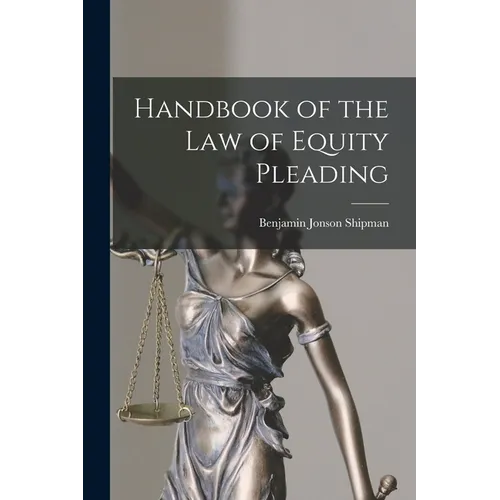 Handbook of the Law of Equity Pleading