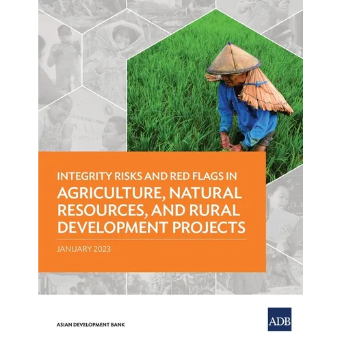 Integrity Risks and Red Flags in Agriculture, Natural Resources, and Rural Development Projects