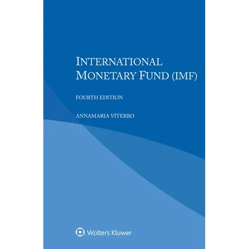 International Monetary Fund (IMF)