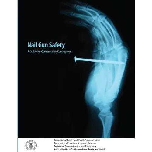 Nail Gun Safety: A Guide for Construction Contractors