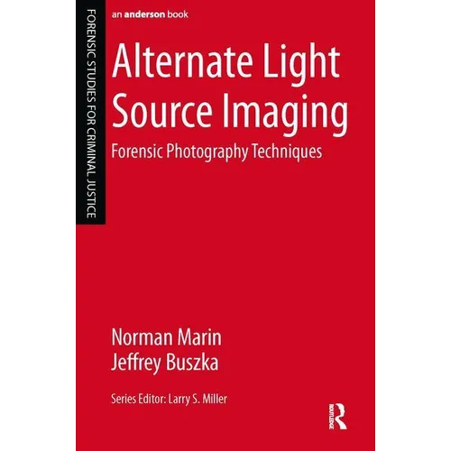 Alternate Light Source Imaging: Forensic Photography Techniques