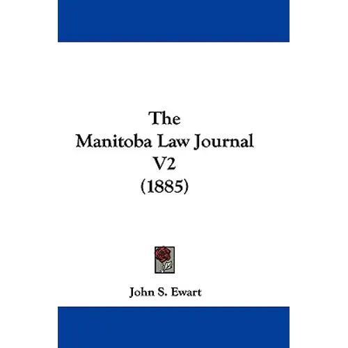 The Manitoba Law Journal V2 (1885)