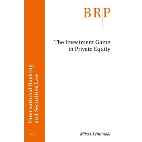 The Investment Game in Private Equity