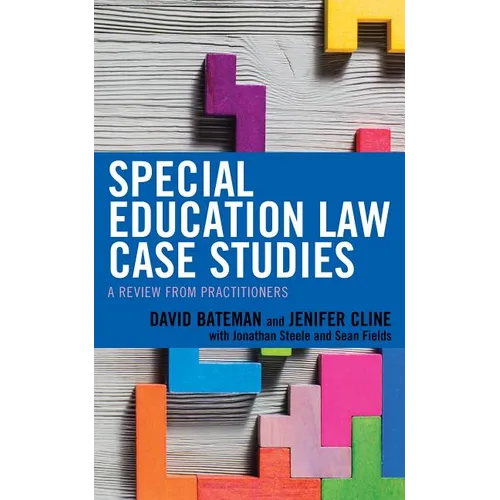 Special Education Law Case Studies: A Review from Practitioners