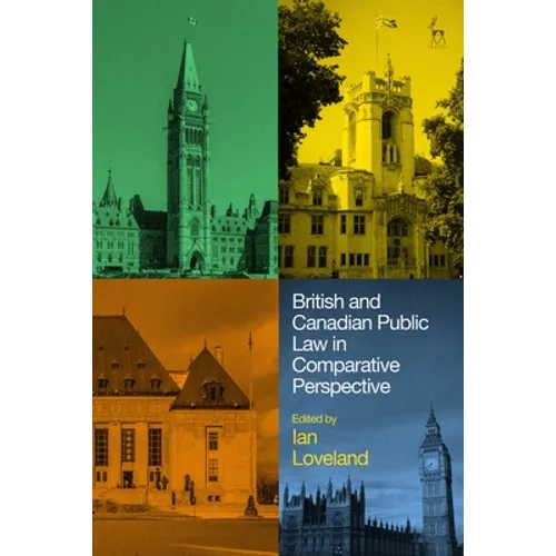 British and Canadian Public Law in Comparative Perspective