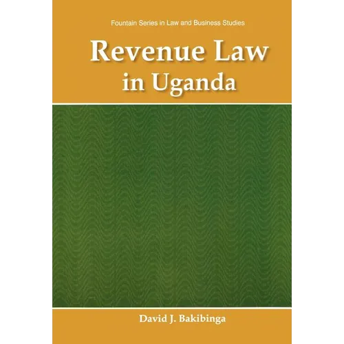 Revenue Law in Uganda - Paperback