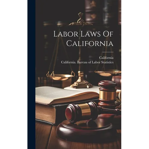 Labor Laws Of California