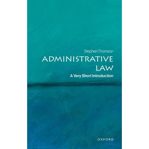 Administrative Law: A Very Short Introduction - Paperback